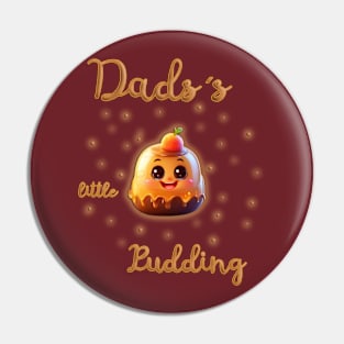 Dads´s little pudding Pin