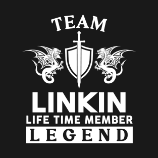 Linkin Name T Shirt - Linkin Life Time Member Legend Gift Item Tee T-Shirt