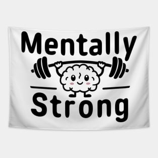 Mentally Strong | Mental Awareness Tapestry