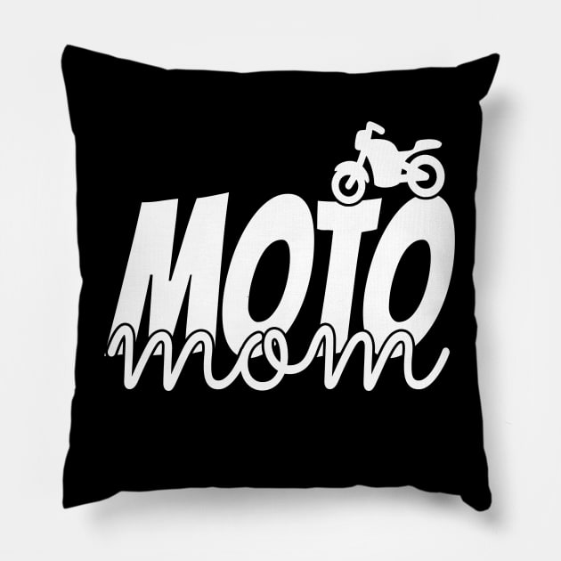 Moto Mom, Moto Life, Motocross Mom, Dirt Bike Life Pillow by NooHringShop