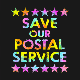 Save our postal service. Voting by mail. Resist, build, rise. Let American people vote. Defend voters rights. Stop, end voter suppression. Election 2020. Voting matters. Tie dye graphic T-Shirt