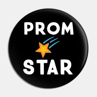 Prom star funny graduation Pin
