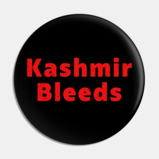 Kashmir Bleeds Pray For Kashmir To Stop Massacre Killing Pin