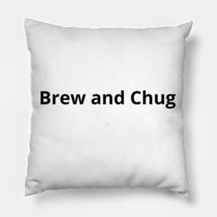 Brew and Chug Pillow