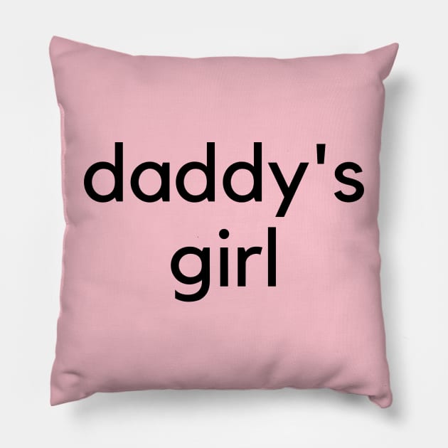 Daddy's Girl- a family design Pillow by C-Dogg