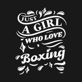 just a girl who loves boxing T-Shirt