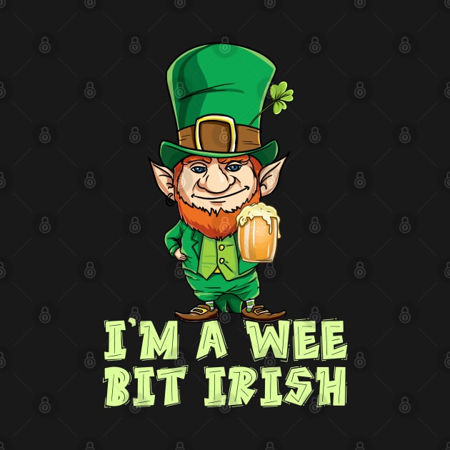 Wee Bit Irish Funny Irish Heritage St Paddys T-Shirt by nayakiiro