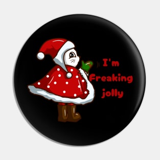 I'm freaking jolly cat Xmas Pin