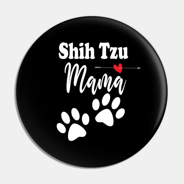 Shih Tzu Mama Shih Tzu Mama Shirt Gift For Shih Tzu Mom Shirt Shih Tzu Lover Pin by wirefox