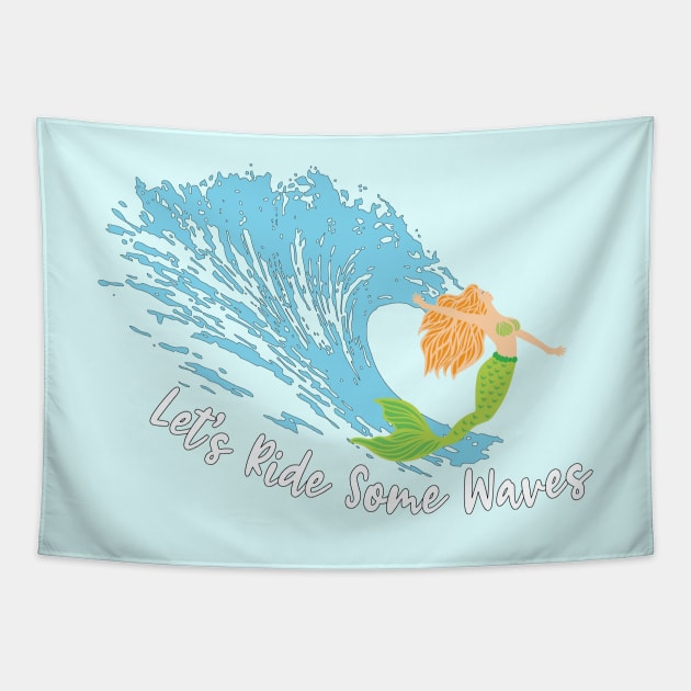 Lets Ride Some Waves Mermaid Surfing Ocean Sea Tapestry by Rosemarie Guieb Designs