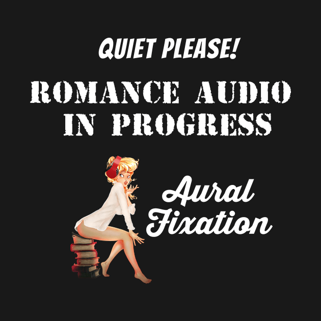 Quiet Please! Romance Audio In Progress by pandora9393