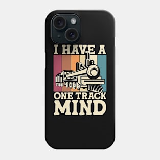 I Have a One Track Mind Phone Case