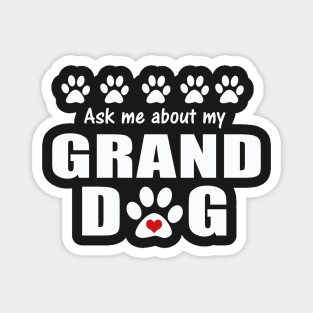 Dog Gifts and Ideas - Granddog Gifts Magnet