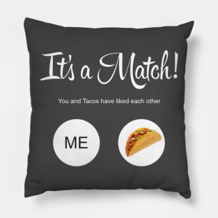 It's a Match! - Tacos Pillow