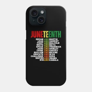 Juneteenth Dream Like Leaders Black Men Women Boys Girls Phone Case