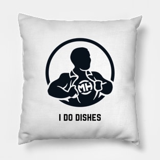 Front: I Do Dishes Back: Husband of the Year Pillow