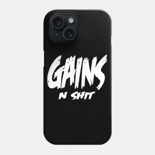 gains and shit gym Phone Case