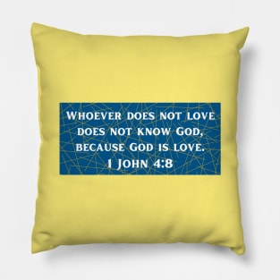 Bible Verse 1 John 4:8 Pillow