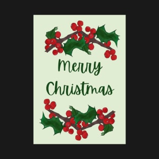 Holly Framed Merry Christmas Message T-Shirt