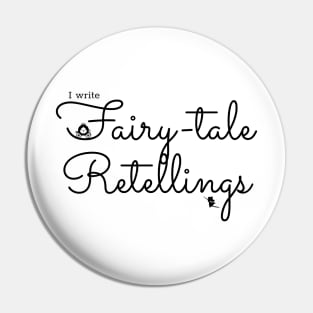 I write Fairy-tale Retellings Pin