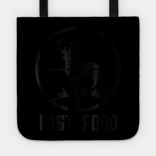 Fast Food Deer Hunting Funny Gift For Hunters Tote