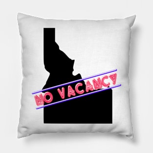 NO VACANCY Pillow