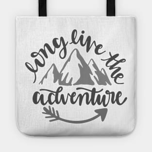 Long Live The Adventure! Outdoors Shirt, Hiking Shirt, Adventure Shirt, Camping Shirt Tote