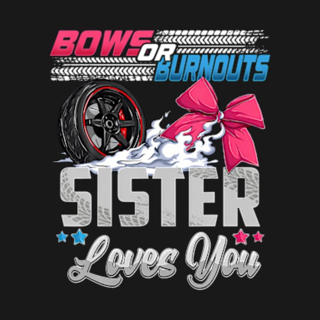 burnouts or bows gender reveal Party Announcement Sister by Eduardo