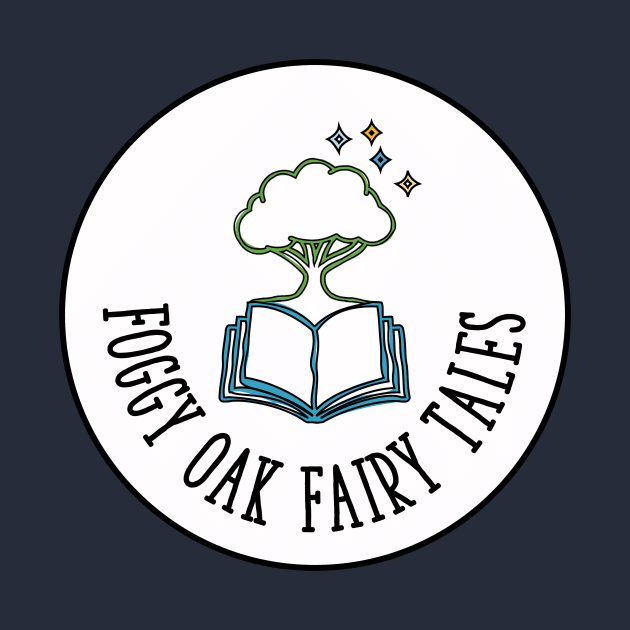 Foggy Oak Fairy Tales Logo by Foggy Oak Fairy Tales