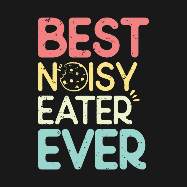 Best Noisy Eater Ever by PixelArt