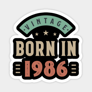 vintage born in 1986 Magnet