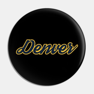 Denver Streetwear Pin