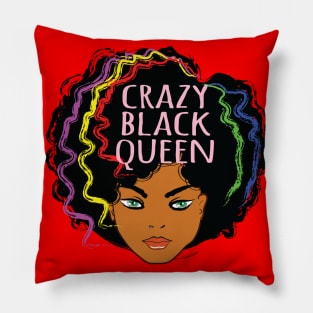 crazy black queen 5 Pillow