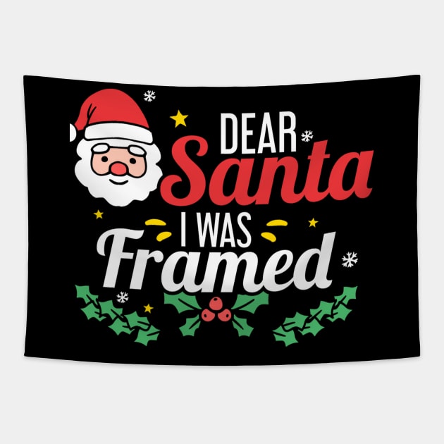 Dear Santa I was framed (dark bg) Tapestry by ThinkLMAO