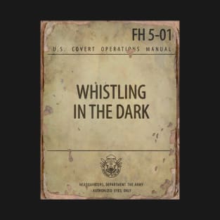WHISTLING IN THE DARK T-Shirt