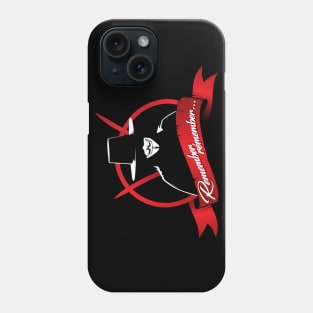 Rember, remember... Phone Case