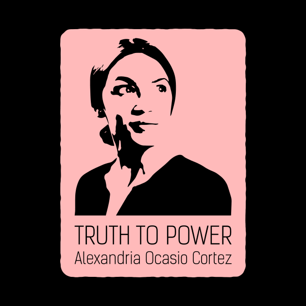 Truth To Power Squad AOC by WildZeal