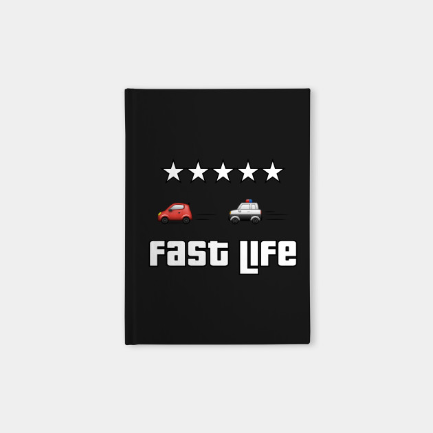 Fast Life