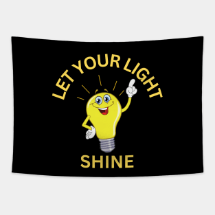 Let Your Light Shine Tapestry