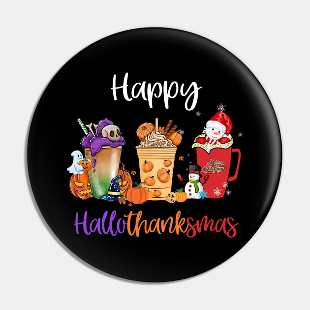 Happy Hallothanksmas Coffee Latte Halloween Thanksgiving T-Shirt Pin by Krysta Clothing