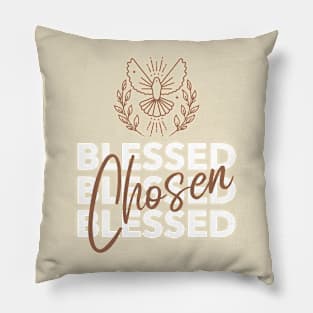 Blessed and Chosen Christian Pillow