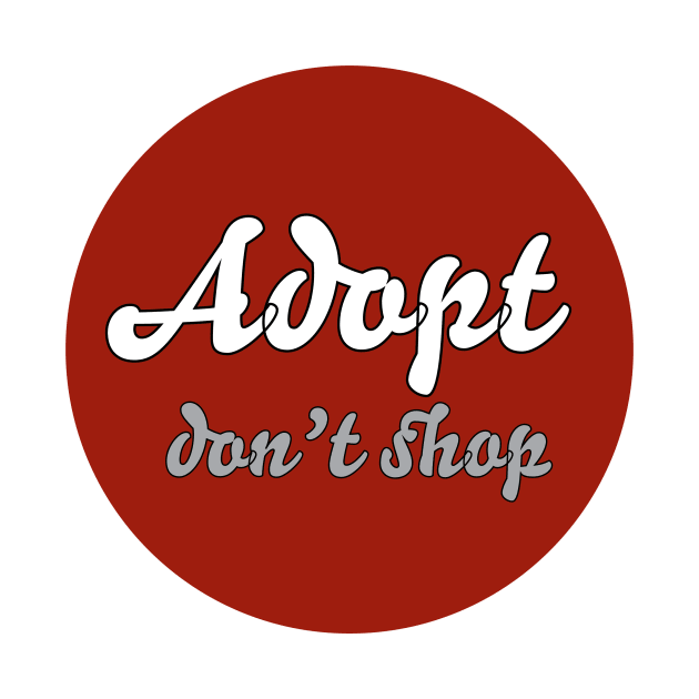 adopt don't shop by sarelitay