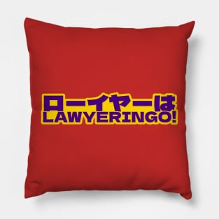 Lawyers be Lawyering! Lawyeringo! Pillow