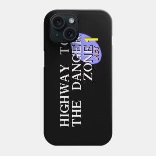 Highway To The Danger Zone Act 1 Phone Case