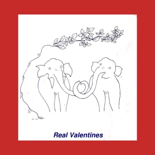 Real Valentines T-Shirt