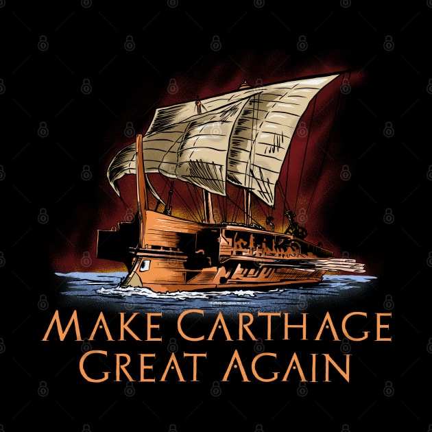 Ancient Carthaginian Trireme - Classical History - Punic War by Styr Designs