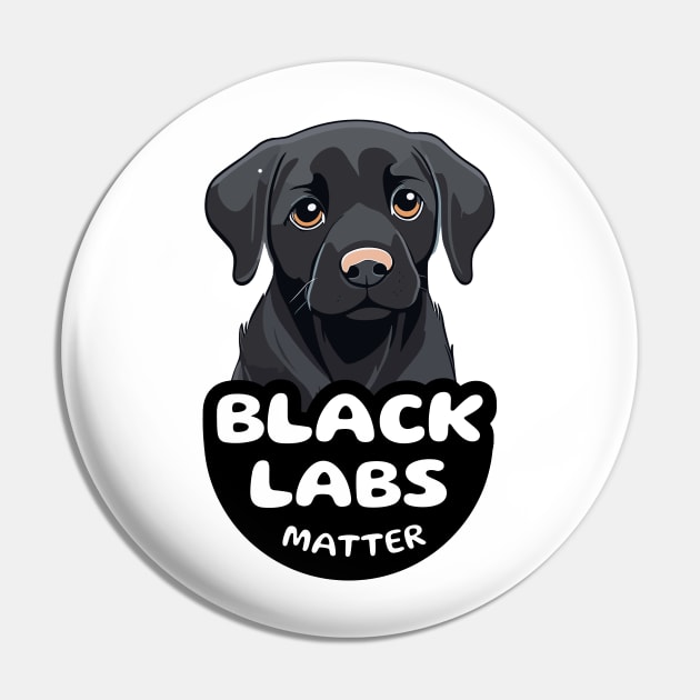 Black Labs Matter Pin by Cheeky BB