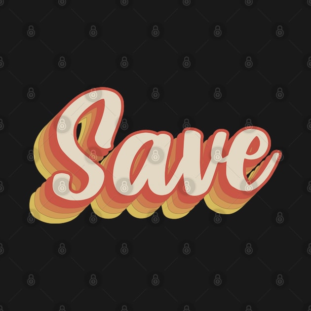 Save Minimal Retro Vintage Aesthetic 70s Style Text by Inspire Enclave