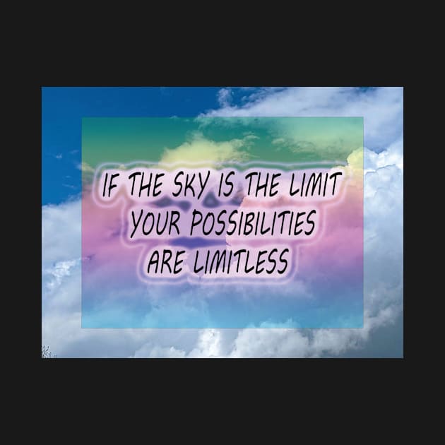 If the sky is the limit print by PandLCreations