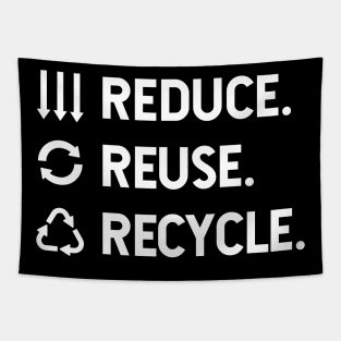 Reduce. Reuse. Recycle. Tapestry